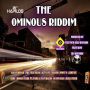 THE OMINOUS RIDDIM - TECH HEAD RECORDS #ITUNES 8/13/13 @jemynie1