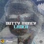 LADEN - DUTTY MONEY #ITUNES #SPOTIFY 6/16 #PRE 6/2 @itsladen @ArmzHouse_Rec @generalrado 