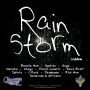 RAIN STORM RIDDIM  - BEENIE MAN, GYPTIAN, MASICKA, GAGE & MORE #ITUNES 7/31/15 @beatzstreet
