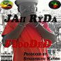 JAII RYDA FT. SACHEO - FLOODED - SINGLE #ITUNES 8/5/16 @JaiiRyda