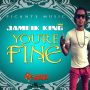 JAMEIK KING - YOU'RE FINE - SINGLE #ITUNES 4/14/15 @istrongtemple