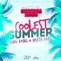 DING DONG X DEXTA DAPS - COOLEST SUMMER - SINGLE #ITUNES 7/8/16 #PREORDER 6/24/16 @goodgoodprod @thedingdong