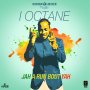 I OCTANE - JAH A RUN BOUT YAH - SINGLE #10/7 #PRE 9/23 @Realioctane @koncQuenceMuzik 