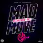 BEENIE MAN FT. TAZ - MAD MOVE - SINGLE #ITUNES 10/21/16 #PREORDER 10/7/16 @arifsupa