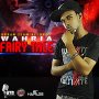 WAHRIA - FAIRY TALE - SINGLE #ITUNES 6/17/16 @NicoyeWiltshire @DjnicoyeUTR