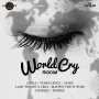 WORLD CRY RIDDIM - SIZZLA, TURBULENCE, IMARLY #ITUNES 4/22/16 #PREORDER 4/8/16 @allfacesent