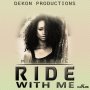 MONIQUE - RIDE WITH ME - SINGLE #ITUNES 1/6/17