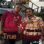 NUCHIE & DERMY DEE - TRUE FRIENDS - SINGLE - NUCHIE RECORDS #ITUNES 11/12/13 @NuchieMusic 