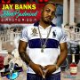 JAY BANKS - DEM BADMIND - SINGLE #ITUNES 3/17/17 @HaynesRecords1