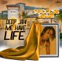 DEEP JAHI - ME HAVE LIFE - SINGLE #ITUNES 8/12/16 #PREORDER 7/29/16 @GOODGOODPROD