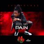JAE PRYNSE - FEEL MY PAIN - SINGLE #ITUNES 7/28/17 @direaljayprince