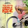VYBZ KARTEL - BICYCLE RIDE - #ITUNES 9/25 #PRE 9/11 @DUNWELLPRODS