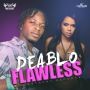 DEABLO - FLAWLESS (WALK OUT) - SINGLE #ITUNES 4/15/14 @AnthonyRecords