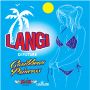 LANGI - CARIBBEAN PRINCESS - SINGLE #ITUNES 7/31/15 @djinsaneo_rebel