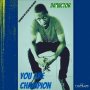 DA'VICTOR - YOU ARE CHAMPION - SINGLE #ITUNES 4/29/16 @DaVictorMusic