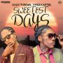 GAZA TUSSAN x VYBZ KARTEL -  SWEETEST DAYS #ITUNES #SPOTIFY 8/11 #PRE 7/28 @IAMTHEKARTEL