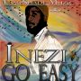 I-NEZI - GO EASY - EP #ITUNES 9/25/15 #PREORDER 8/28/15 @lampshademuzic