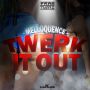 MELLOQUENCE - TWERK IT OUT - SINGLE #ITUNES 1/13/15 @melloquence @FRASTWINZMUSIC @frastwinz