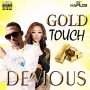DE'VIOUS - GOLD TOUCH - SINGLE #ITUNES 1/29/16 @GullyBop1000