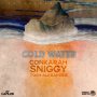 CONKARAH FEAT SNIGGY & TOSH ALEXANDER - COLD WATER - SINGLE #ITUNES 9/30 #PRE 9/16 @Conkarah @troublemekkahcr  @sniggyhcr @ToshAlexander 