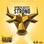 VYBZ KARTEL - STRONG - SINGLE - #ITUNES 8/19 #PRE 8/5 @iamthekartel @JonesAveRecords 