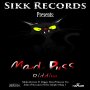 VARIOUS ARTIST - MAD PUSS RIDDIM #ITUNES 12/4/15 @SikkRecords