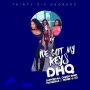 DHQ - I'VE GOT MY OWN KEYS - SINGLE #ITUNES 3/11/16 @zjice
