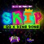 QQ X DING DONG - SKIP - SINGLE #ITUNES 3/18/14 @collegeboiz @qqworld @thedingdong