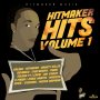 HITMAKER MUZIK HITS VOL.1 [EXPLICIT & CLEAN] - #ITUNES 11/4 #PRE 10/21 @IAMHITMAKER 