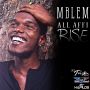 MBLEM - ALL AFFI RISE - SINGLE - #ITUNES 7/30/13 @troyton_tm